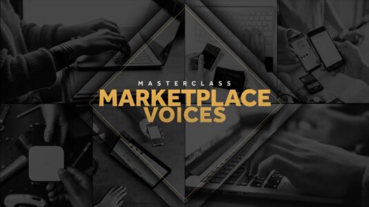 Marketplace Voices MasterClass